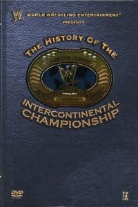 WWE : History Of The Intercontinental Championship